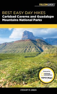 Couverture_Best Easy Day Hikes Carlsbad Caverns And Guadalupe Mountains National Parks