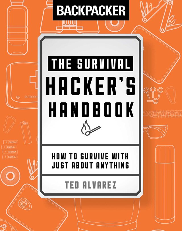 Front cover_Backpacker The Survival Hacker's Handbook