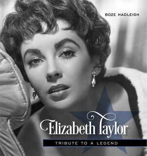 Elizabeth Taylor: Tribute To A Legend