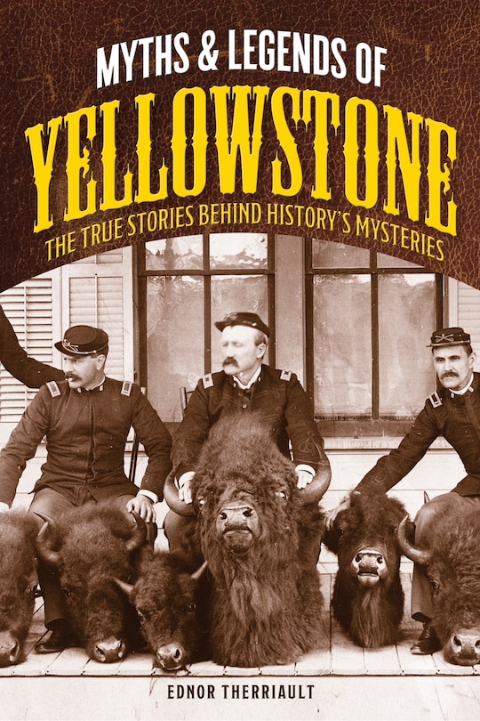 Front cover_Myths and Legends of Yellowstone