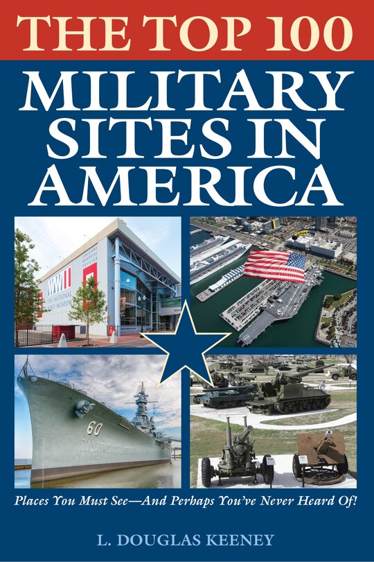Front cover_The Top 100 Military Sites in America