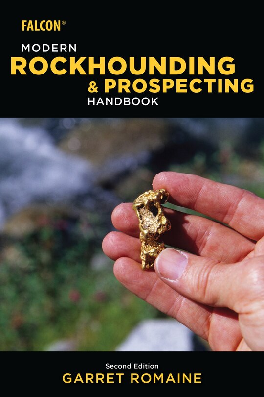 Front cover_Modern Rockhounding And Prospecting Handbook