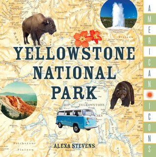 Couverture_American Icons: Yellowstone National Park