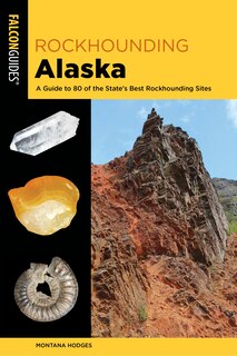 Front cover_Rockhounding Alaska