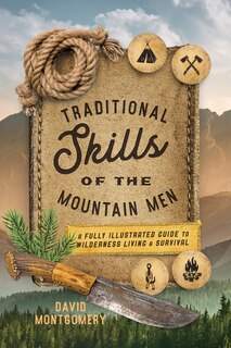 Couverture_Traditional Skills Of The Mountain Men