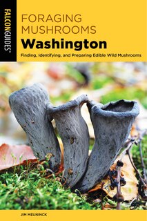 Front cover_Foraging Mushrooms Washington