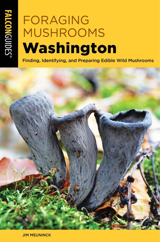 Front cover_Foraging Mushrooms Washington