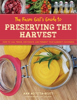 Front cover_The Farm Girl's Guide to Preserving the Harvest