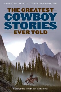 Front cover_The Greatest Cowboy Stories Ever Told
