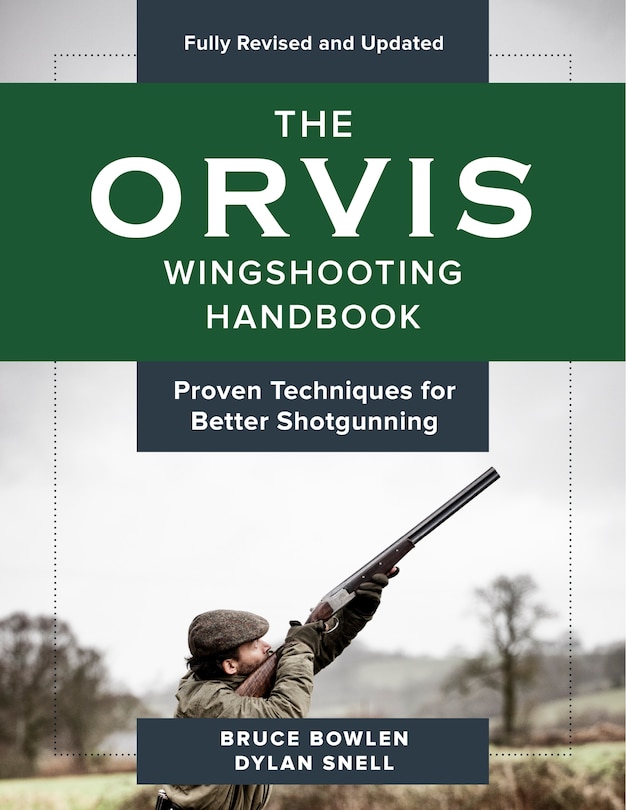Front cover_The Orvis Wingshooting Handbook, Fully Revised and Updated