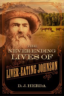 Front cover_Never-Ending Lives of Liver-Eating Johnson