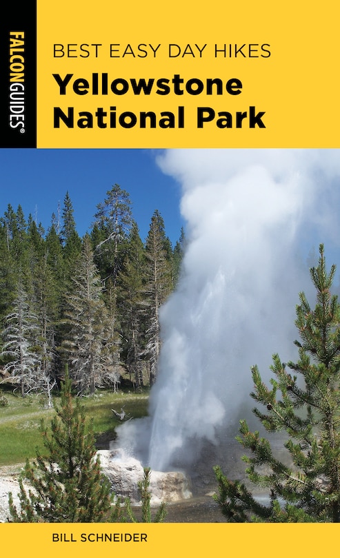 Front cover_Best Easy Day Hikes Yellowstone National Park