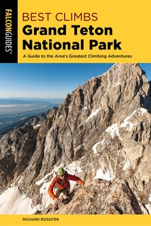 Front cover_Best Climbs Grand Teton National Park