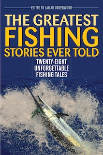 Front cover_The Greatest Fishing Stories Ever Told
