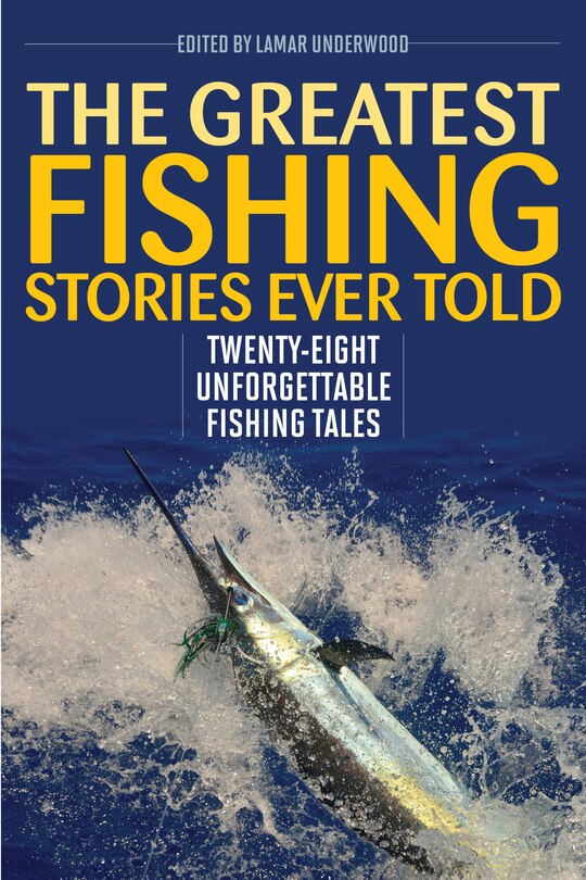 Front cover_The Greatest Fishing Stories Ever Told