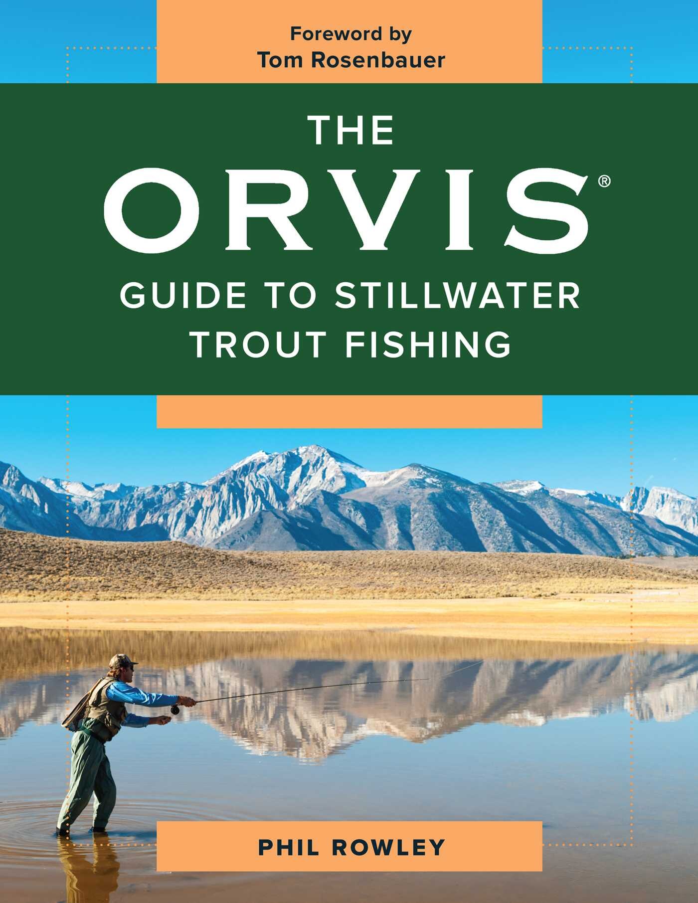 The Orvis Guide To Stillwater Trout Fishing Book By Phil Rowley