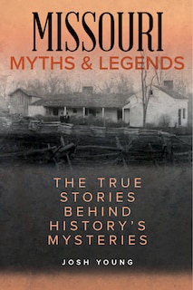 Front cover_Missouri Myths And Legends