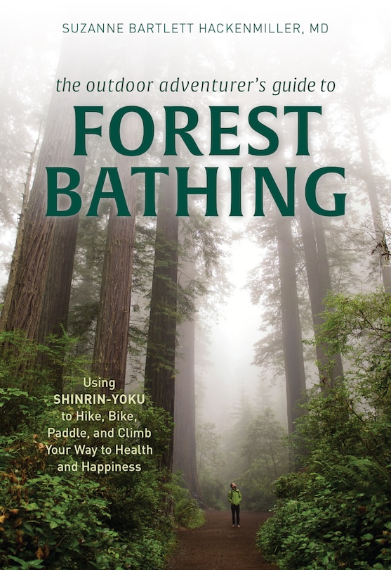 Couverture_The Outdoor Adventurer's Guide to Forest Bathing