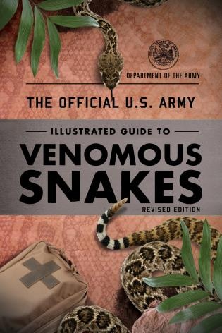 Couverture_The Official U.S. Army Illustrated Guide to Venomous Snakes