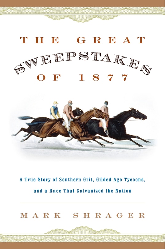 Front cover_The Great Sweepstakes of 1877