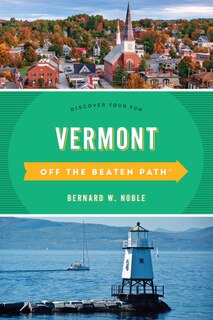 Front cover_Vermont Off The Beaten Path®