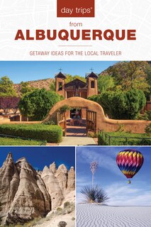 Front cover_Day Trips® From Albuquerque