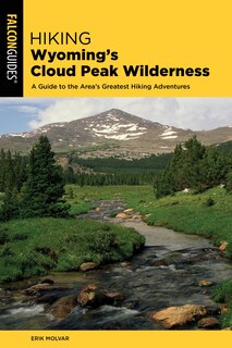 Front cover_Hiking Wyoming's Cloud Peak Wilderness