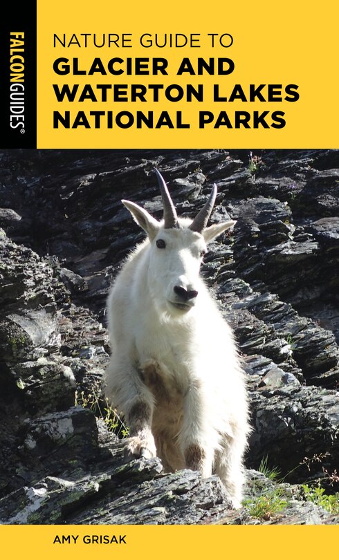 Couverture_Nature Guide To Glacier And Waterton Lakes National Parks