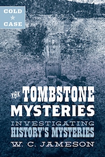 Couverture_Cold Case: The Tombstone Mysteries