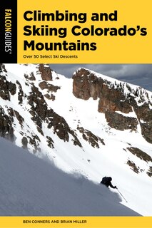 Front cover_Climbing And Skiing Colorado's Mountains