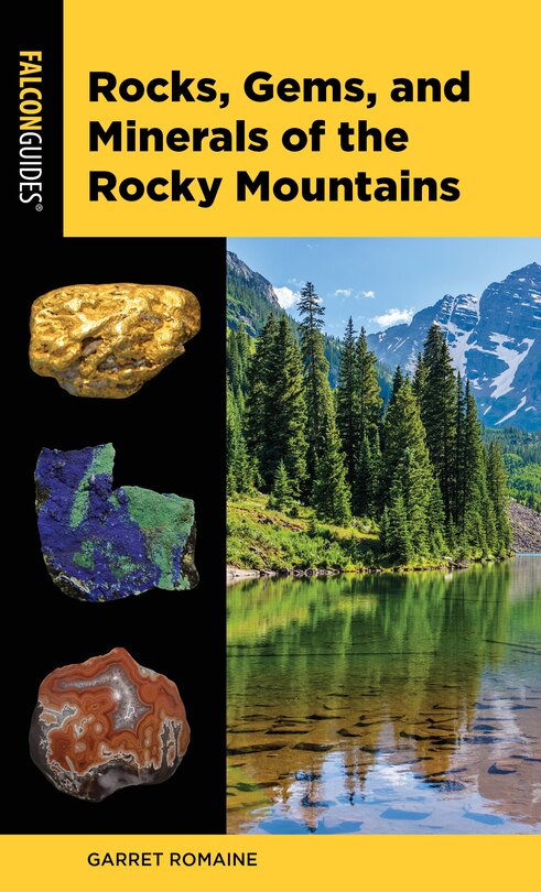 Front cover_Rocks, Gems, And Minerals Of The Rocky Mountains