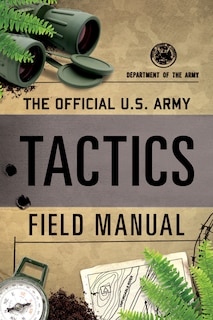 Front cover_The Official U.S. Army Tactics Field Manual