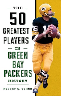 Front cover_The 50 Greatest Players in Green Bay Packers History
