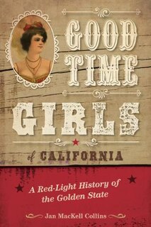 Front cover_Good Time Girls Of California