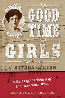 Couverture_Good Time Girls Of Nevada And Utah