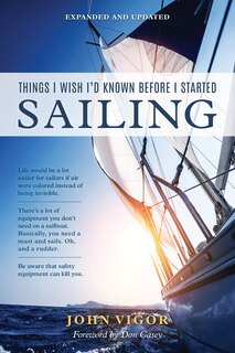 Couverture_Things I Wish I'd Known Before I Started Sailing, Expanded And Updated