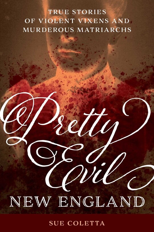 Front cover_Pretty Evil New England