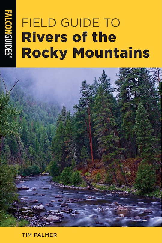 Front cover_Field Guide To Rivers Of The Rocky Mountains