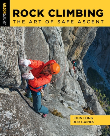 Rock Climbing: The Art Of Safe Ascent