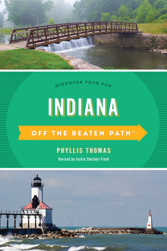 Indiana Off The Beaten Path®: Discover Your Fun