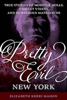 Front cover_Pretty Evil New York