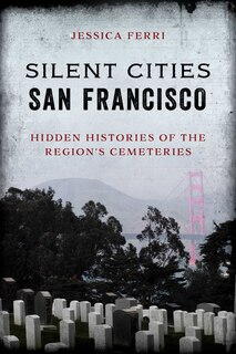 Front cover_Silent Cities San Francisco