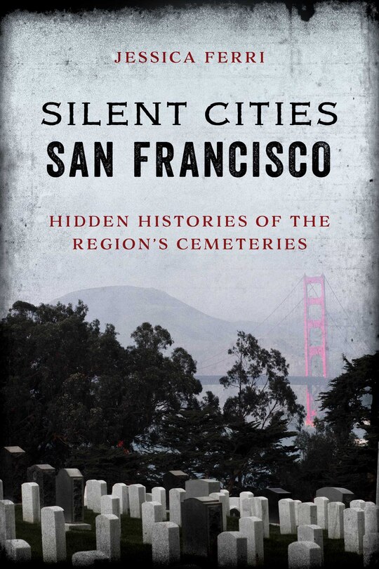 Front cover_Silent Cities San Francisco