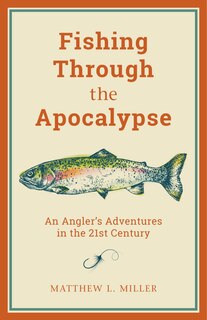 Front cover_Fishing Through The Apocalypse
