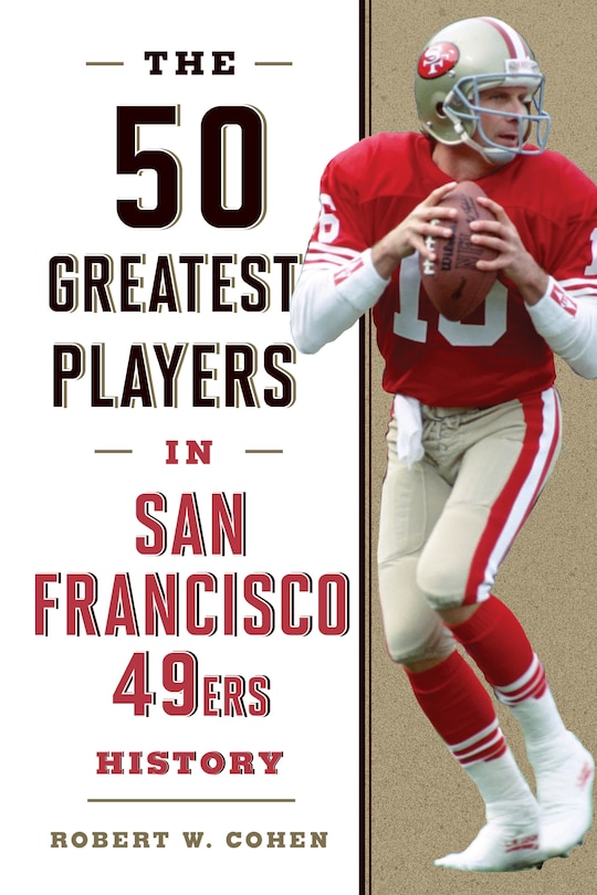 Front cover_The 50 Greatest Players In San Francisco 49ers History