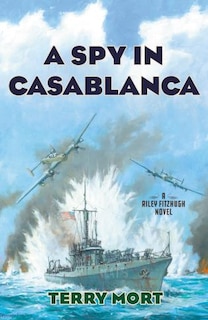 Front cover_A Spy in Casablanca