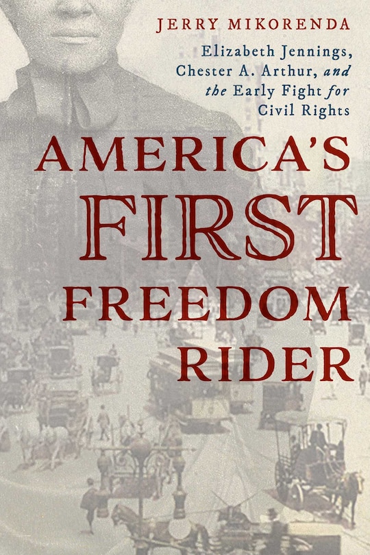 Front cover_America's First Freedom Rider