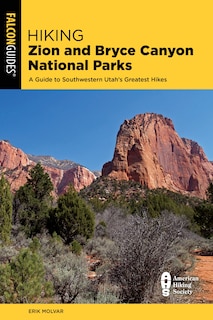 Front cover_Hiking Zion And Bryce Canyon National Parks