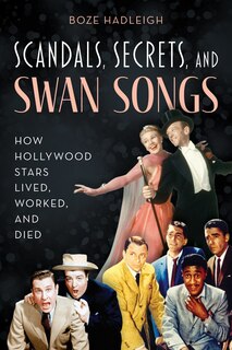 Front cover_Scandals, Secrets And Swansongs