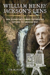 Front cover_William Henry Jackson's Lens
